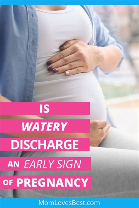 Watery Discharge During Pregnancy